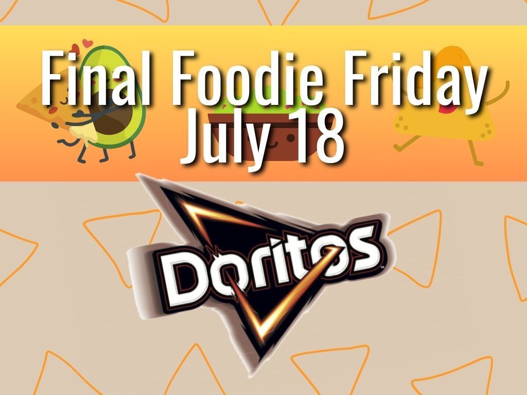 Foodie Fri Doritos
