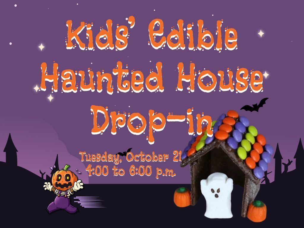 Edible Haunted House 10/21