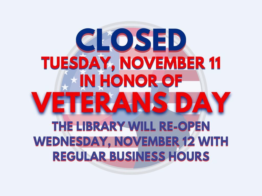 CLOSED Veterans Day 2025