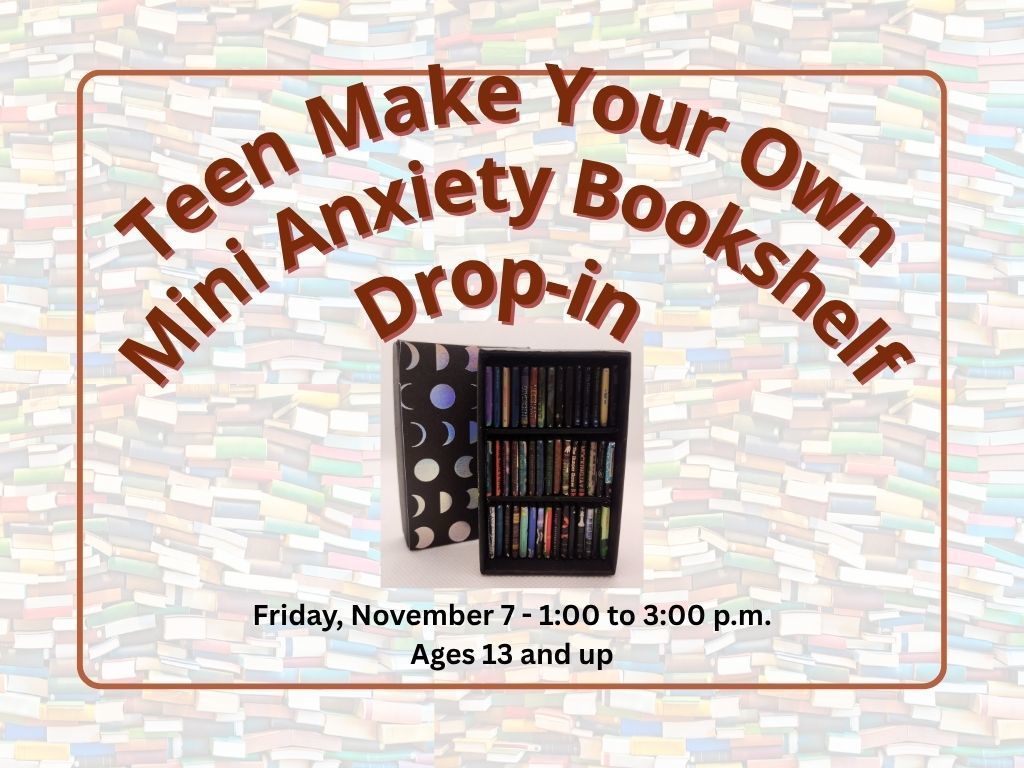 Anxiety Bookshelf Drop-in Nov 7