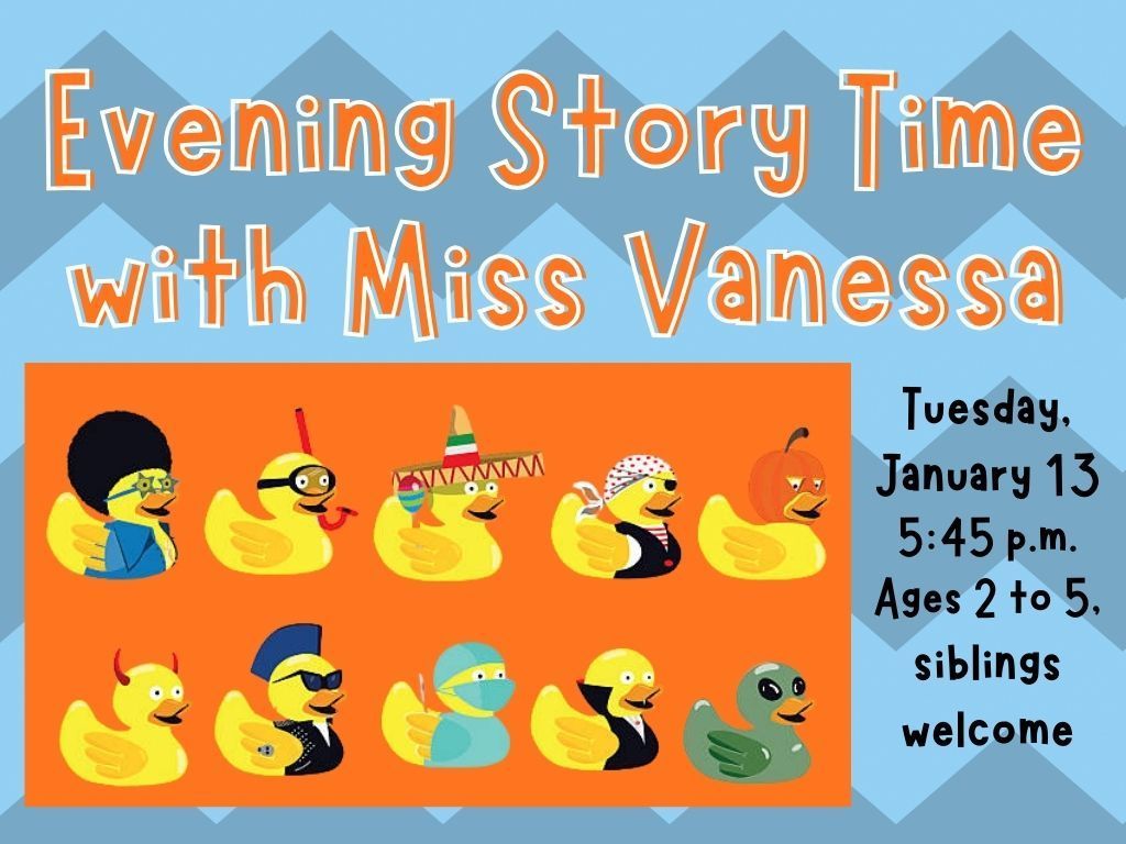 Evening Story Time Jan 13