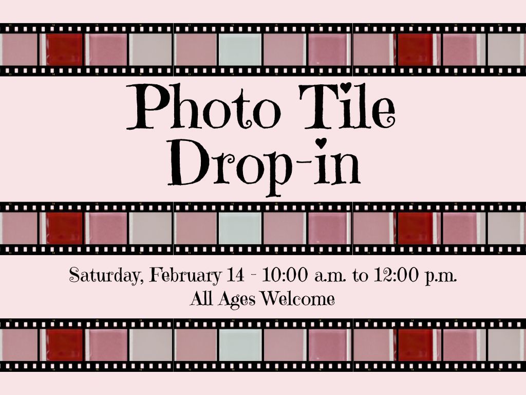 Photo Tile Drop-in Feb 14