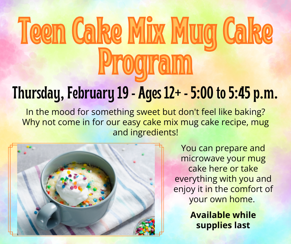 Teen Mug Cake Feb 19
