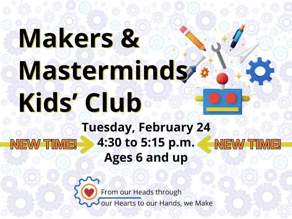 Makers Club Feb 24