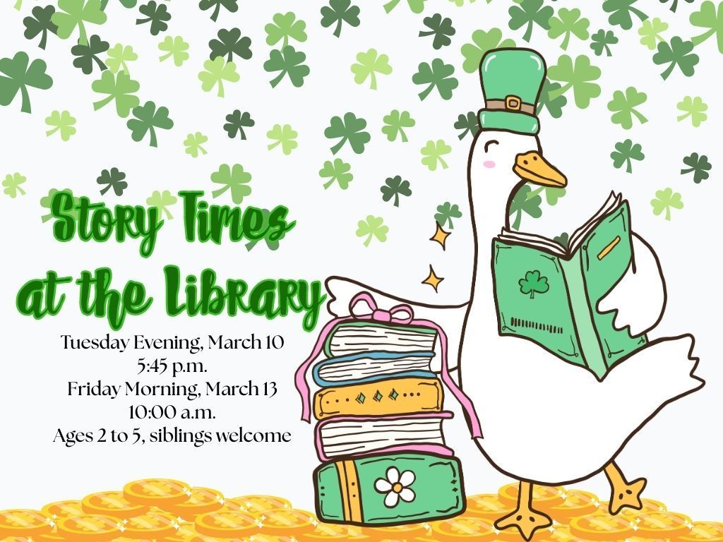 Story Times Mar 10 & 13