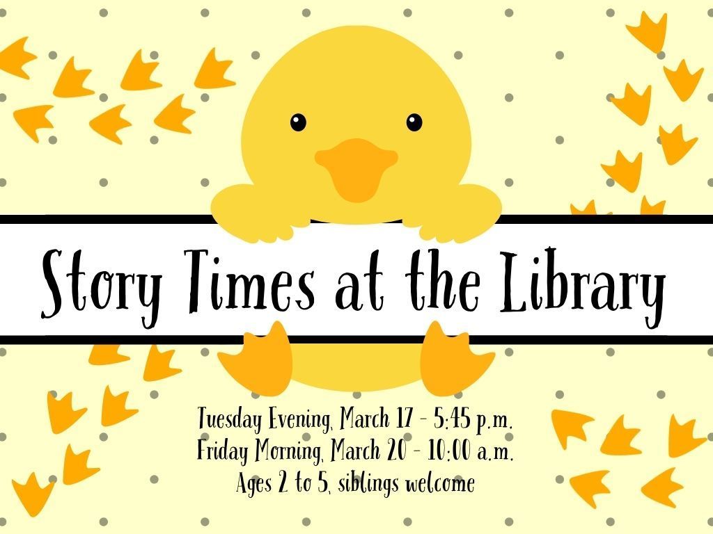 Story Times Mar 17 & 20