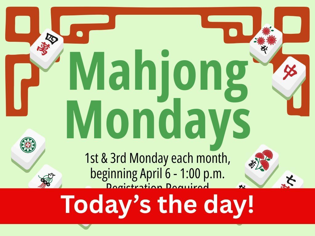 Mahjong Mondays Apr 6
