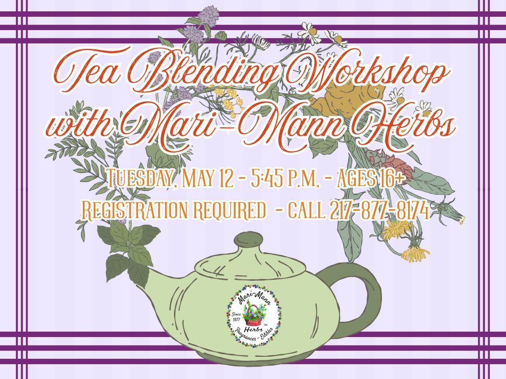 Tea Blending May 12