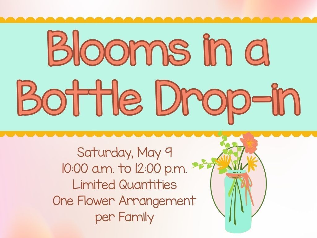 Blooms in a Bottle May 9