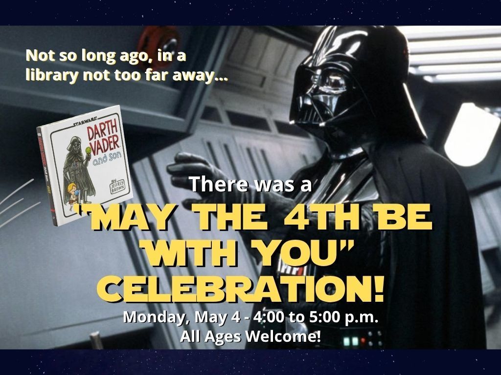 May the 4th Celebration