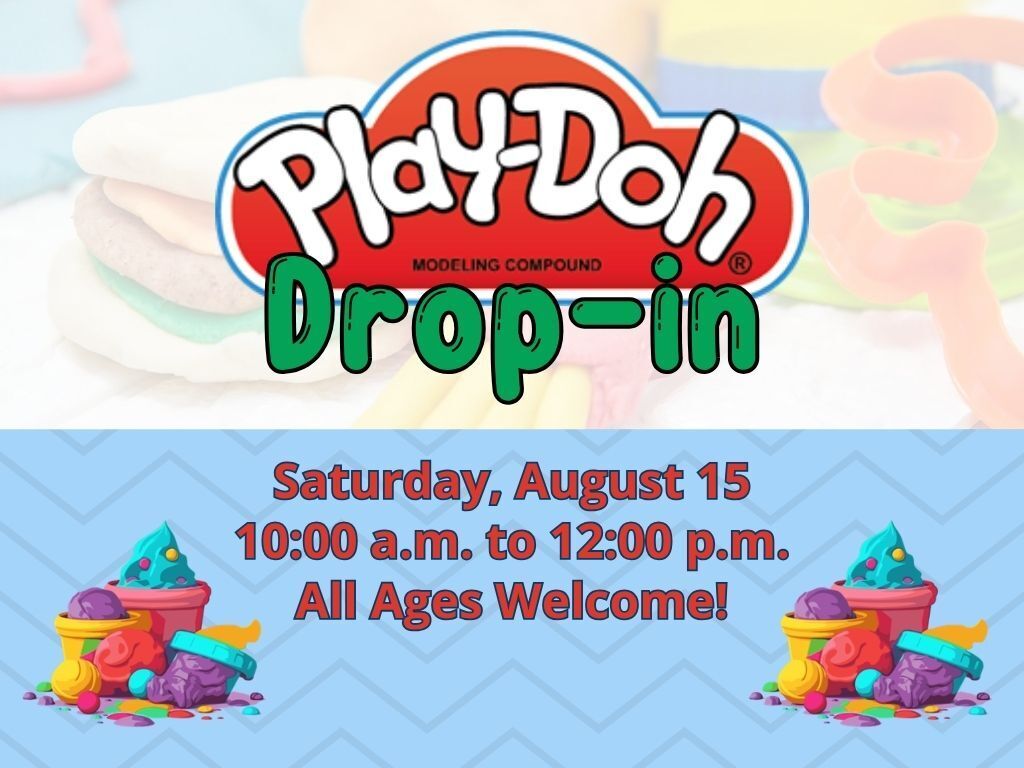 Play-doh Dropin Aug 15