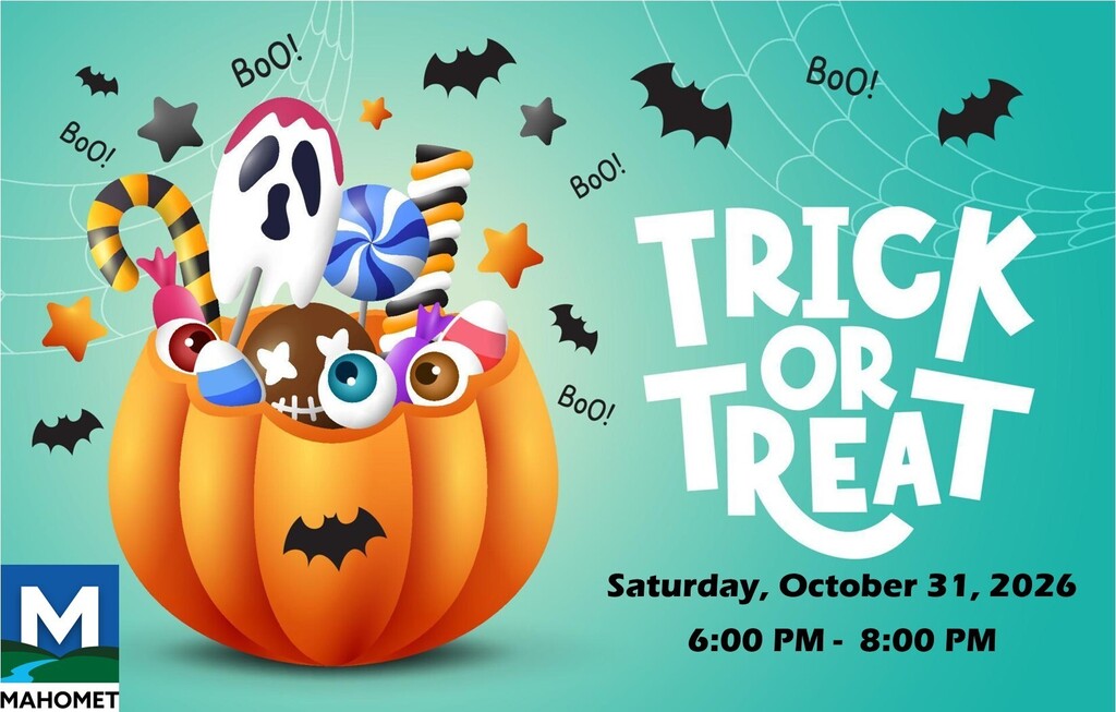 Village of Mahomet Trick or Treat Hours October 31, 2026, 6:00-8:00 PM