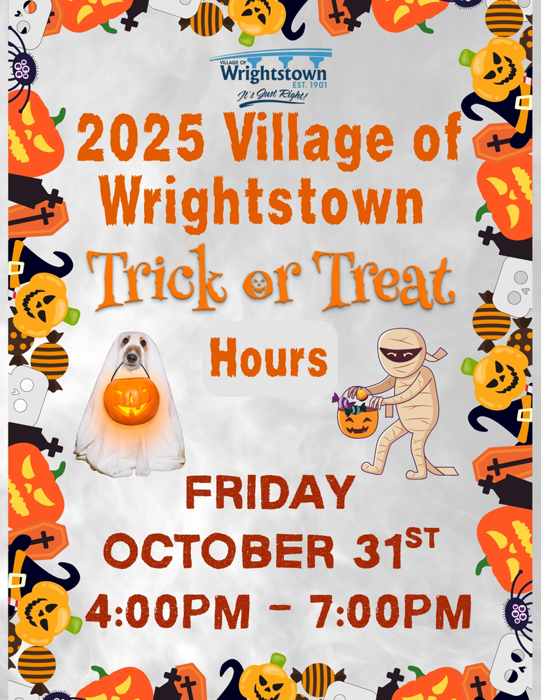 2025 Village of Wrightstown Trick or Treat Hours
