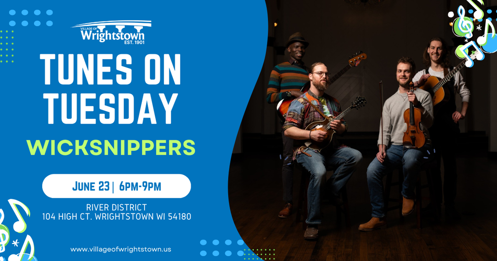 Tunes On Tuesday - June 23 6pm-9pm - WickSnippers