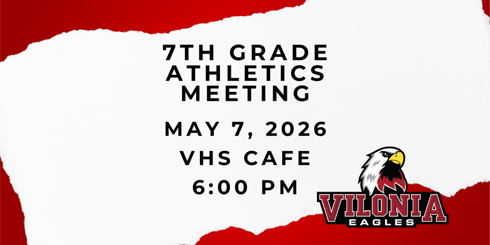 7th Grade Athletics Meeting-5/7/26-6 PM-VHS Cafe