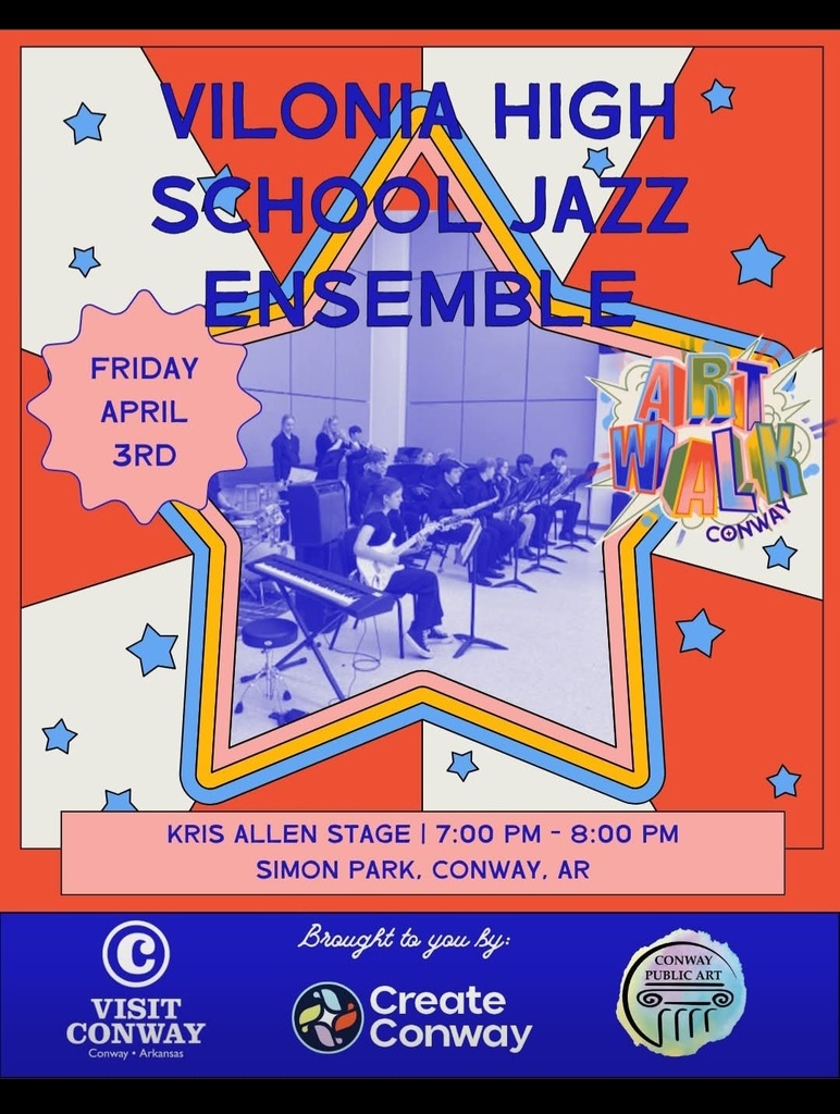 Vilonia High School Jazz Ensemble will be playing this Friday 7pm at the Conway Art Walk!