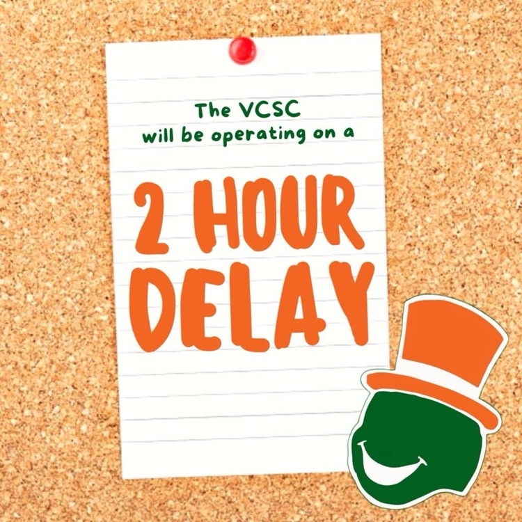 VCSC 2 Hour Delay