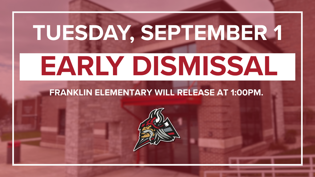 Frankin Early Dismissal