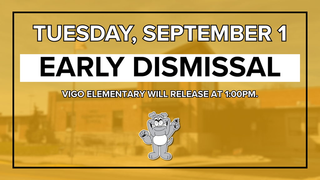 Vigo Early Dismissal