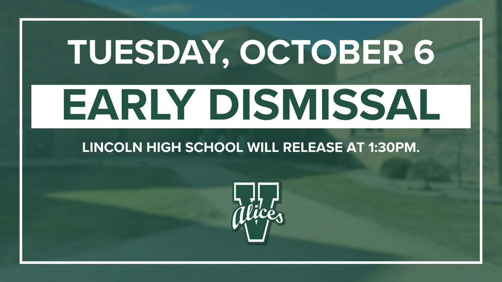 LHS Early Dismissal