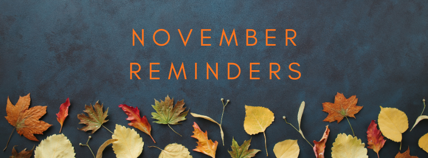 November Reminders
