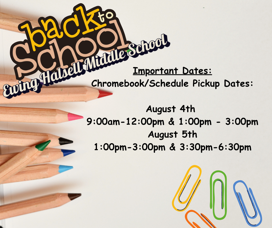Chromebook and Schedule Pick up Dates