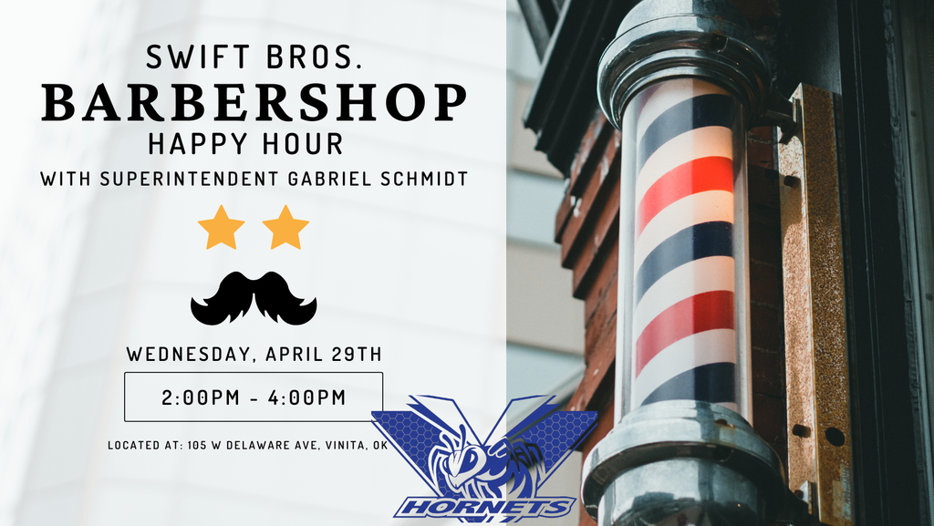 Swift Bros. Barbershop Happy Hour from 2-4pm on 4-29 with Superintendent Gabriel Schmidt