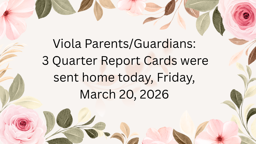 3 Quarter Report Cards were sent home today, March 20, 2026