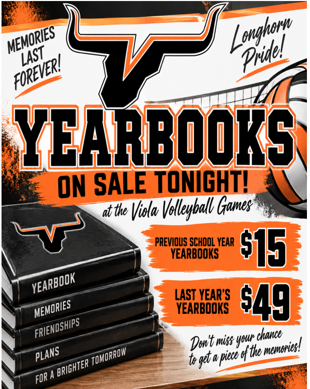Past years Yearbooks on sale tonight at the Volleyball game.
