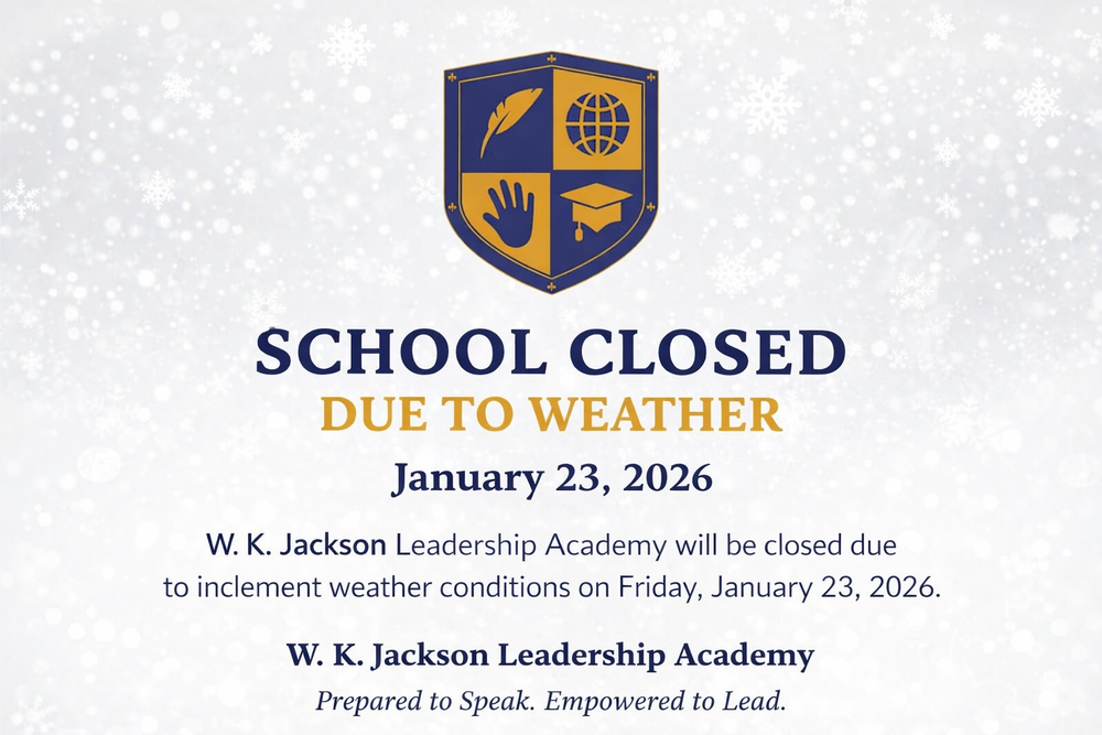 W. K. Jackson Closed Due to Inclement Weather