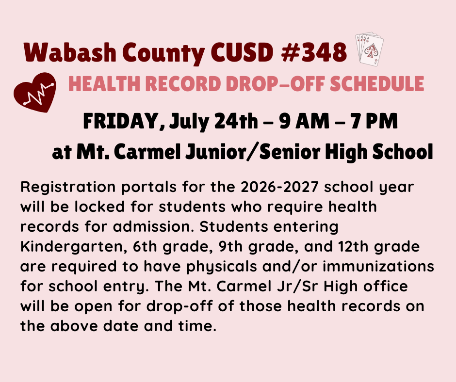 HEALTH RECORD DROP OFF at Mt. Carmel Junior Senior High School Friday, July 24th 9-7
