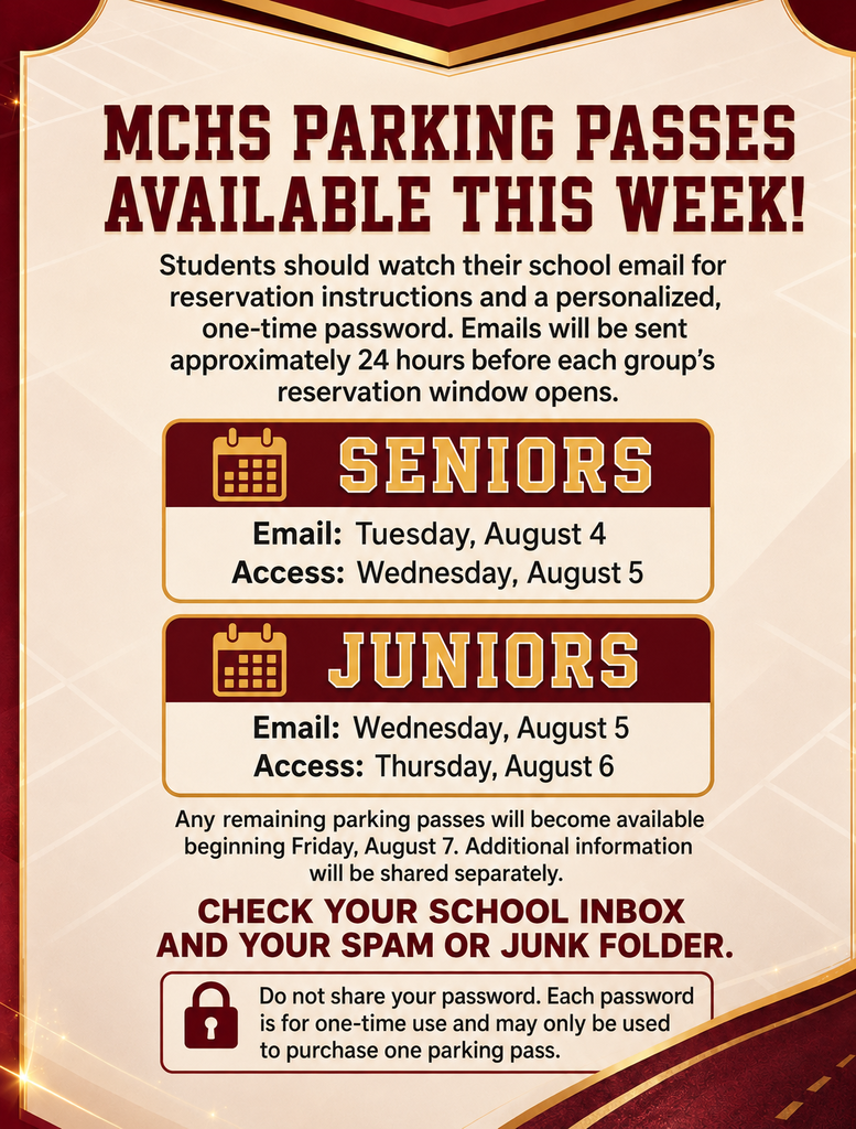 MCHS Parking Passes Available This Week-- Check Your School Emails For Further Instructions