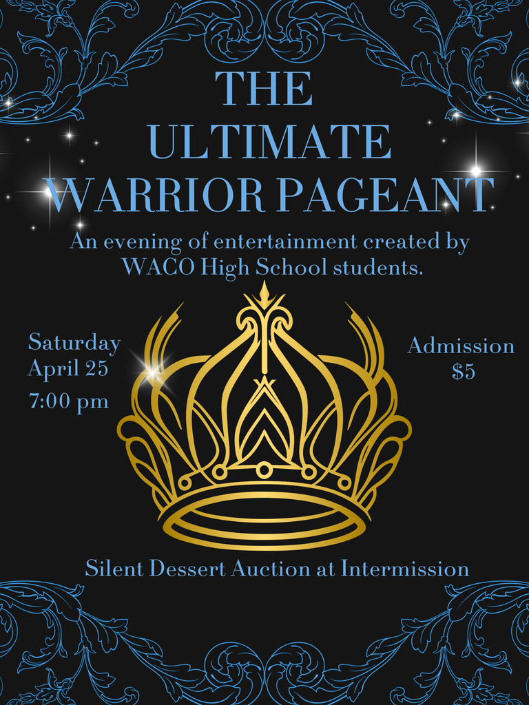 2026 Ultimate Warrior Pageant, April 25th @ 7:00 pm, WACO HS Gym