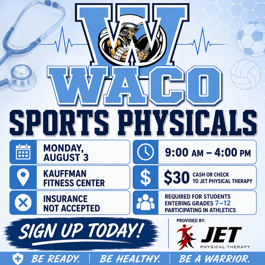 WACO Sports Physical Day - Aug. 3