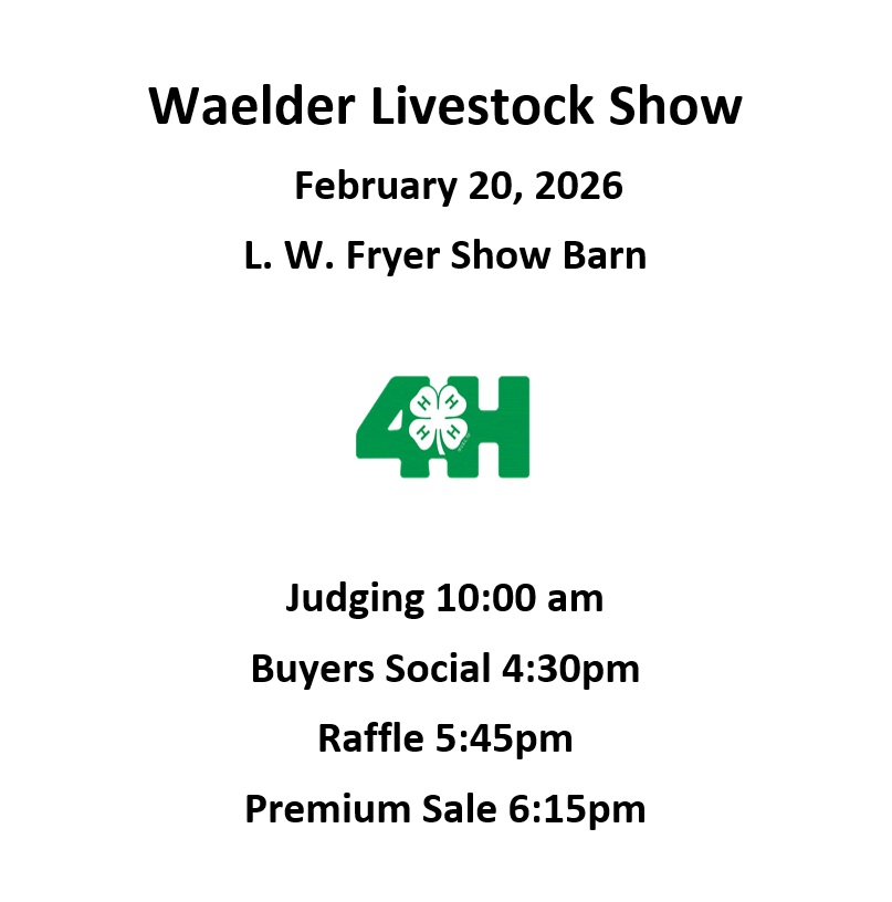 Waelder Livestock Show, Feb 20th 2026
