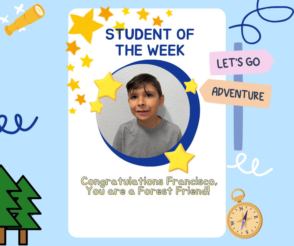 Congratulations to our student of the week, Francisco!!