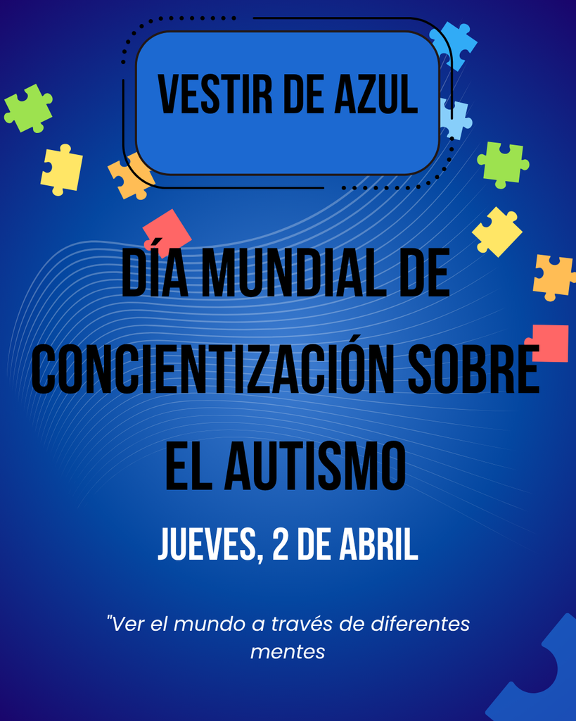 Dia Nundial de Concientizacion Sobre el Autismo