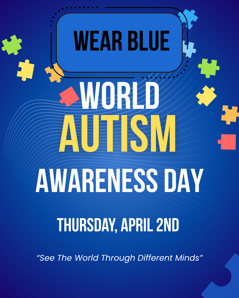 Autism Awareness Day- Thursday Apritl 2nd