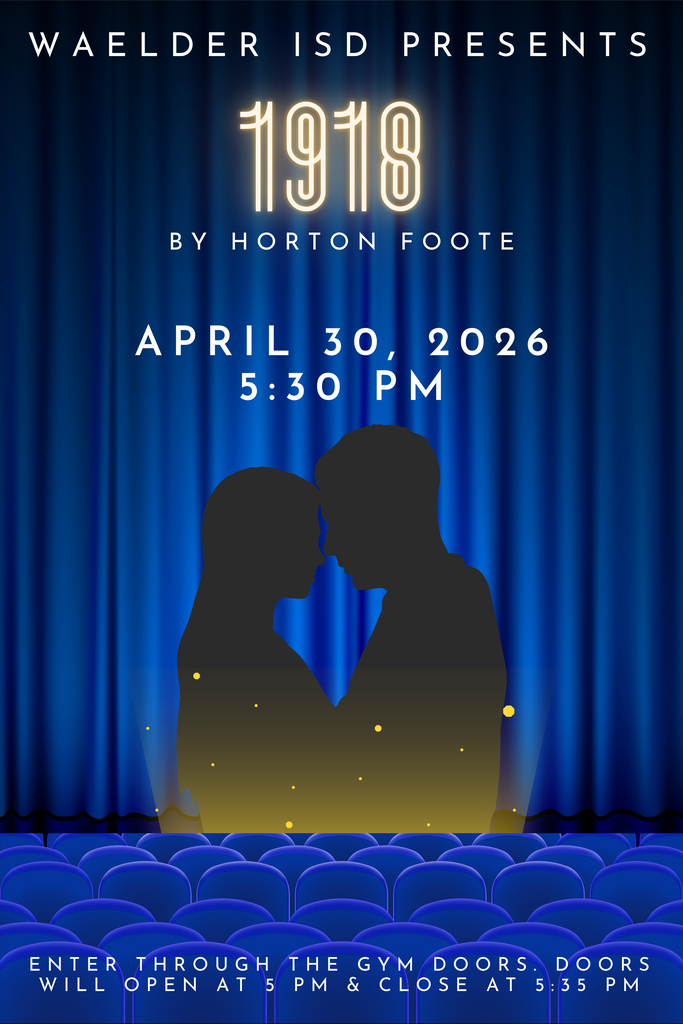 Waelder Theatre Presents 1918 by Horton Foote