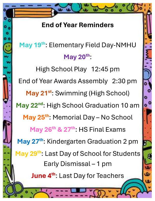 End of School Year Reminders