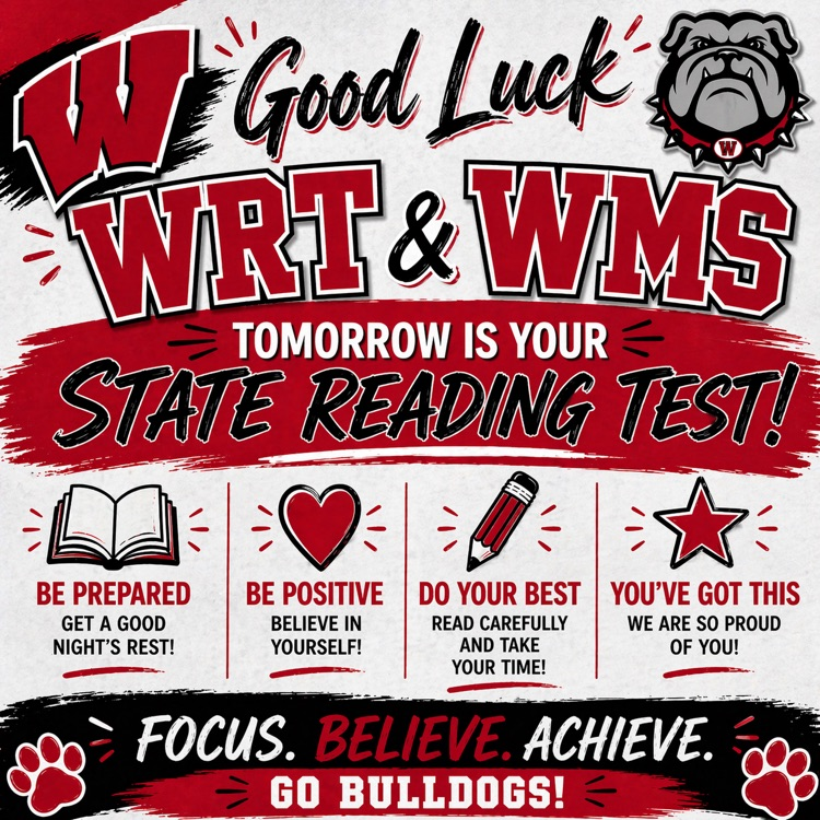 good luck WRTNWMS on your state reading test tomorrow