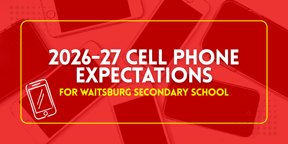 2026-27 Cell Phone Expectations for Waitsburg Secondary School