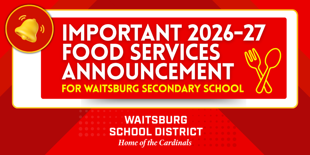 Important 2026-27 Food Service Announcement for Waitsburg Secondary School