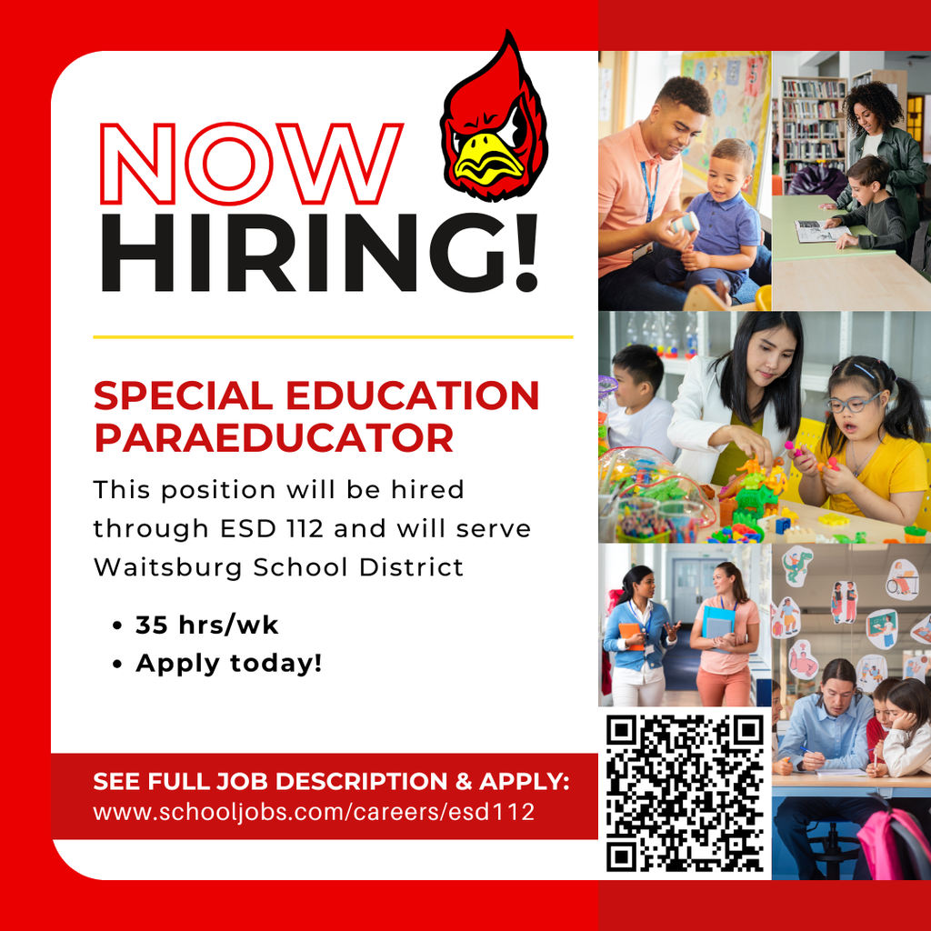 Now hiring! Special Education Paraeducator. This position will be hired through ESD 112 and will serve Waitsburg School District. 35 hrs/week. Apply today!