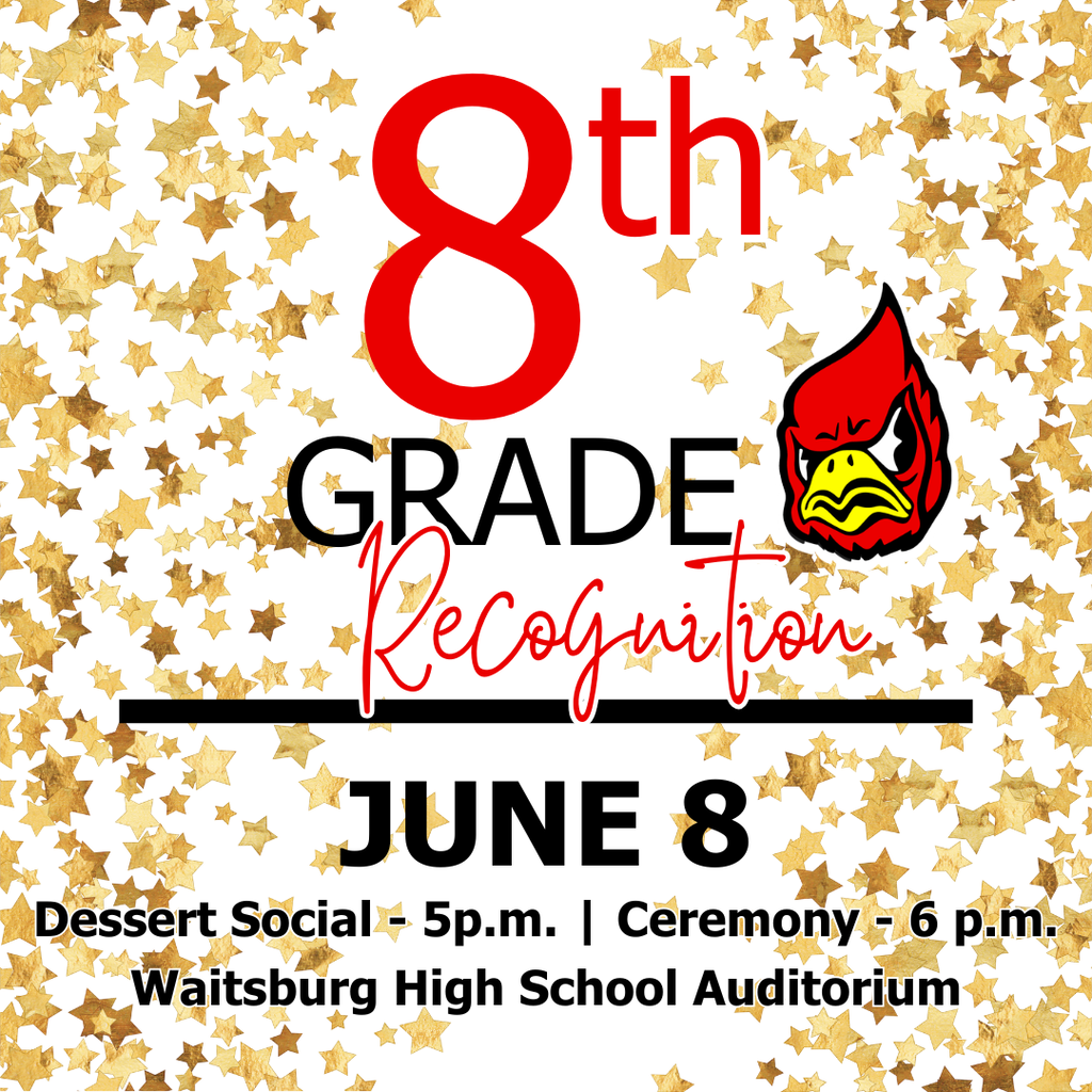 8th Grade Recognition will be held on June 8.