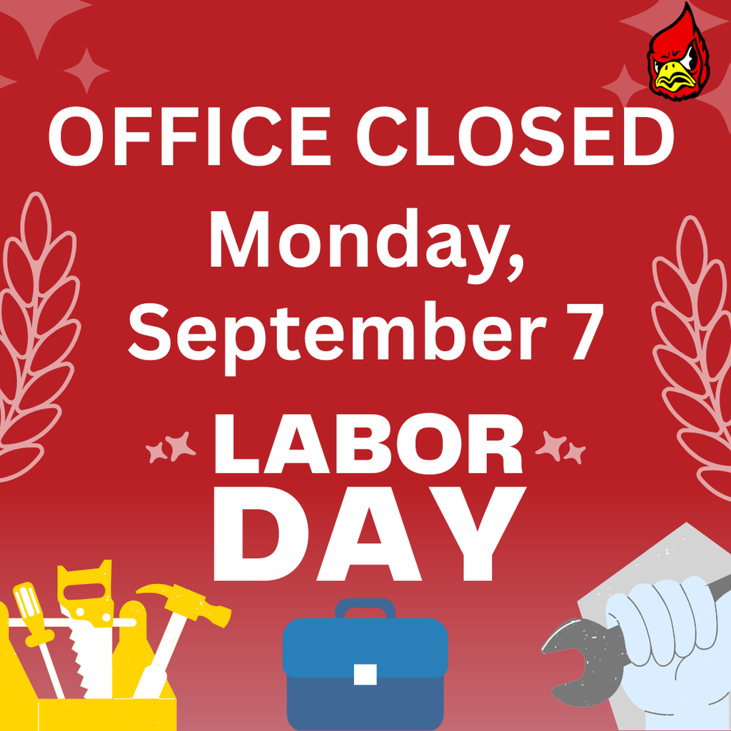 Office Closed, Monday September 7- Labor Day