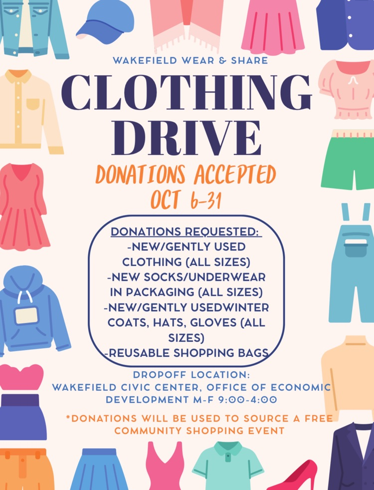 Need an excuse to clean out your closet? We've got one for you! Please make sure donated clothing is clean and in good condition! More information on the first ever Wakefield Wear and Share is coming soon!