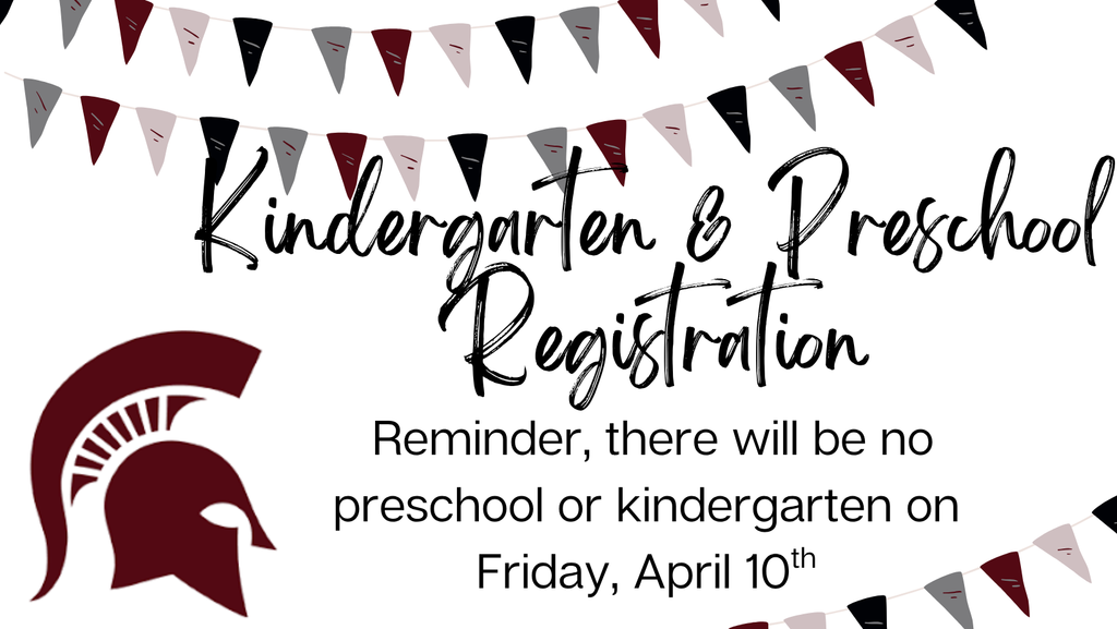 Preschool & Kindergarten Registration Reminder 