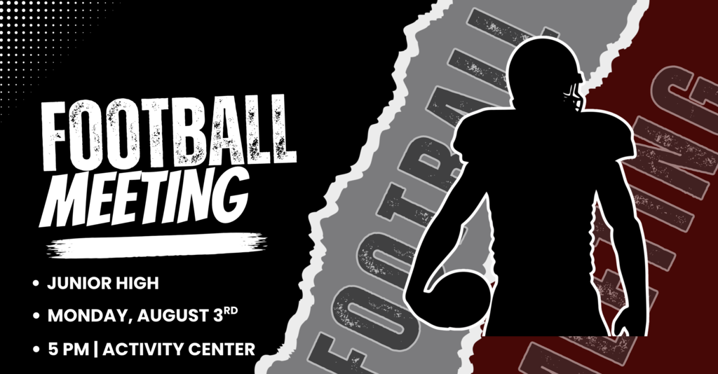 Junior High Football Meeting August 3rd