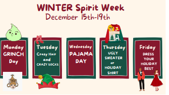 A graphic going over what we will be doing for spirit week with pictures of the grinch, cindy-lou Who, socks, elf hat, christmas sweater and a male and female dressed up for a formal party
